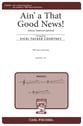 Ain' a That Good News! TBB choral sheet music cover